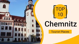 Top 10 Best Tourist Places to Visit in Chemnitz  Germany  English [upl. by Agathy]