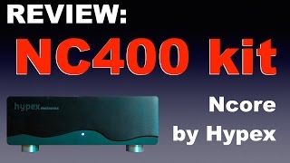 Review Hypex NC400 kit [upl. by Ancier]