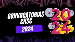 Convocatorias CNSC 2024 Concursos 2024 [upl. by Cloe]