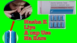 Spasmo Proxyvon plus capsule  benefits  side Effects  use  nasha k liye a capsule use na kare [upl. by Latsirc]