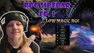 Retro RPG  Sidebar Ep 1  Low Magic Age [upl. by Aramit]