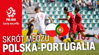 U17 Skrót meczu POLSKA – PORTUGALIA 21 [upl. by Aurelie]