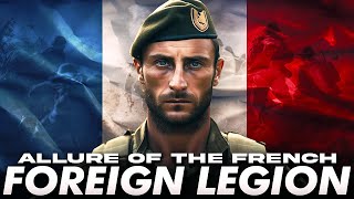 Allure of the French Foreign Legion [upl. by Annawahs122]