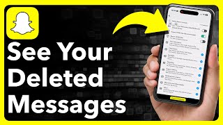 How To See Deleted Messages In Snapchat [upl. by Anitsirc801]