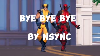 BYE BYE BYE Fortnite music video Deadpool And Wolverine [upl. by Benji815]