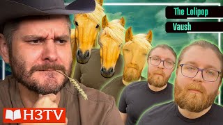 Vaush No More Horsing Around  H3TV 107 [upl. by Sorenson]