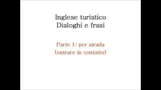 Inglese per il turismo e laccoglienza  Parte 1 per strada [upl. by Elocn]