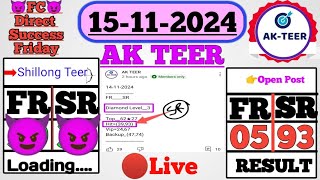 15112024 Ak Teer Shillong FC 😈05amp93😈 Super Duper Success Friday Live Update akteers [upl. by Cohla]