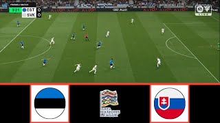 ESTONIA VS SLOVAKIA  UEFA NATIONS LEAGUE 20242025  FOOTBALL LIFE 2024 [upl. by Fawnia]