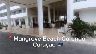 Mangrove Beach Corendon AllInclusive Resort Curaçao 🇨🇼 [upl. by Sewole]