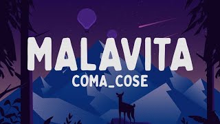 ComaCose  MALAVITA TestoLyrics [upl. by Lierbag]