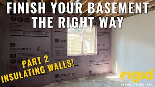 BEST Way to Finish Basement Walls Part 2 Foam Board Insulation [upl. by Abdella605]