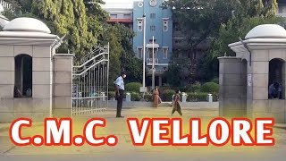 CMC Vlellore  cmc vellore tour  CMC Vellore Hospital [upl. by Methuselah]