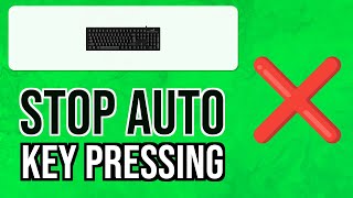 How to STOP AUTO KEY PRESSING  Disable BuiltIn Laptop Keyboard Permanently 2024  Windows 10 11 [upl. by Enened]