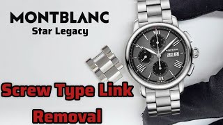 Montblanc Star Legacy Screw Type Bracelet Link Removal [upl. by Blatman]