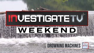 InvestigateTV Weekend Lowhead dams claim hundreds of lives coast to coast S4E4 [upl. by Schilling]