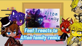 Fnaf 1 reacts to Afton family remix Gacha club [upl. by Rosamond]