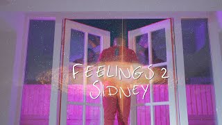 Sidney  feelings 2 Official Video [upl. by Llehcram691]