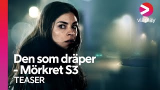 Den som dräper – Mörkret  Säsong 3  Teaser  A Viaplay Series [upl. by Marko618]