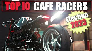 Cafe Racer Choose the Top 10 Best Motorcycles of 2023 [upl. by Fusuy]