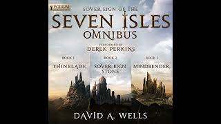 The Sovereign of the Seven Isles Omnibus Audiobook by David A Wells [upl. by Kenny]