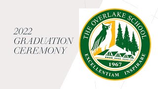 The Overlake Schools 2022 Graduation Ceremony [upl. by Habas]