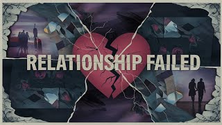 Relationship Failed A Heartbreaking Anthem of Lost Love and Broken Bonds [upl. by Lahcym931]