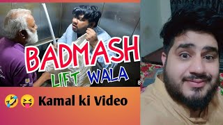 Reaction on Badmash Lift Wala By Nadir Ali amp P4 Pakao Team  P4 Pakao [upl. by Atekehs]