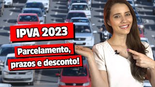 IPVA 2023 parcelamento desconto e prazos [upl. by Strauss565]