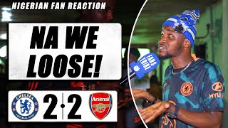 CHELSEA 22 ARSENAL  Dani NIGERIAN FAN REACTIONPREMIER LEAGUE HIGHLIGHT 2324 [upl. by Joeann108]