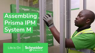 Schneider Electric Prisma IPM System M Assembly Process Kenya  Schneider Electric [upl. by Alisander83]