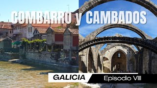 COMBARRO y CAMBADOS ¿Qué ver en 1 día  CAPITULO VIII [upl. by Olim]