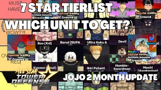 7 Stars Tierlist WHICH UNIT TO GET JOJO 2 MONTH UPDATE All Star Tower Defense ASTD [upl. by Annice]