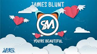 James Blunt  Youre Beautiful SaLvino Miranda Remix [upl. by Mungo]