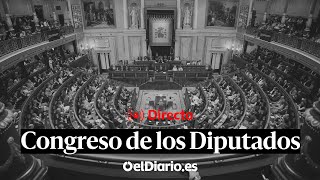 🔴 DIRECTO CONGRESO  Sesión de control [upl. by Attwood341]