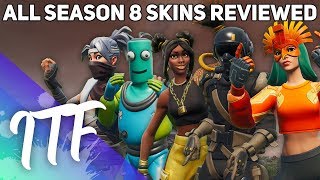 All Season 8 Skins Reviewed Fortnite Battle Royale [upl. by Lrem478]