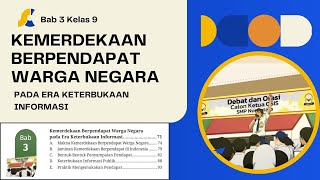 Bab 3 Kelas 9 Kemerdekaan Berpendapat Warga Negara pada Era Keterbukaan Informasi [upl. by Nylhtiak643]