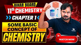 Basic Concepts Of Chemistry  Bihar Board Class 11th Chemistry Chapter 1  Back To Basics [upl. by Akinam866]