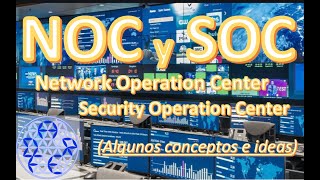 NOC y SOC Network y Security Operation Center [upl. by Annmarie]