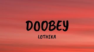 DOOBEY  Lyrics  Gehraiyaan  Lothika [upl. by Burdett753]