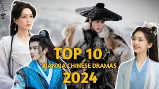 Top 10 New Xianxia Chinese Dramas 2024  MustWatch Chinese Fantasy TV Shows [upl. by Atikim]