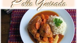 Receta Pollo Guisado Guatemala [upl. by Eveleen]