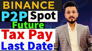 Binance Tax Pay full details  P2P Tax In binance  Future trading Tax  Crypto tax in india [upl. by Walters]