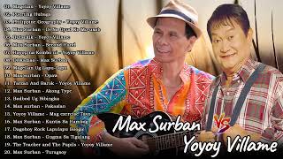 Max Surban  Yoyoy Villame Songs Nonstop Songs  NonStop hits  visayan Songs OPM 09 [upl. by Zane418]