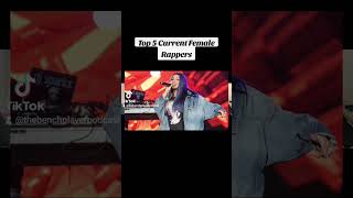 Top 5 Current Female Rappers [upl. by Hank911]