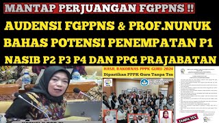 AUDIENSI FGPPNS DAN PROFNUNUK KEMDIKBUD  BAHAS POTENSI LULUS amp PENEMPATAN P1 amp NASIB P2 P3 P4 PPG [upl. by Denis]