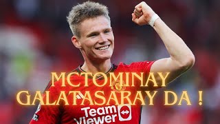 MCTOMINAY GALATASARAY  DA [upl. by Sello]