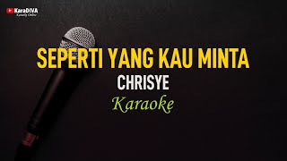 Chrisye  Seperti Yang Kau Minta Karaoke [upl. by Custer599]