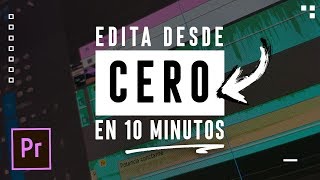 Aprender EDICIÓN de VIDEO en 10 MINUTOS con Premiere Pro Tutorial Básico [upl. by Clayson740]