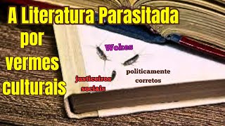 PARASITISMO LITERÁRIO  Como os roteiros de cinema degradam as obras literárias [upl. by Ataynik]